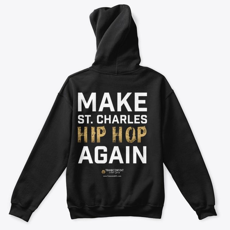 Make St. Charles Hip Hop Again