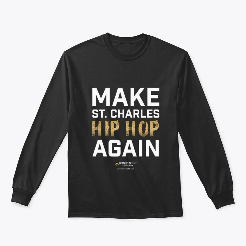 Make St. Charles Hip Hop Again